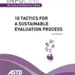 Ten Tactics for a Sustainable Evaluation Process